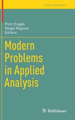 Modern Problems in Applied Analysis by 