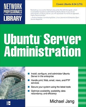 Ubuntu Server Administration by Michael Jang
