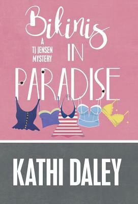 Bikinis in Paradise by Kathi Daley