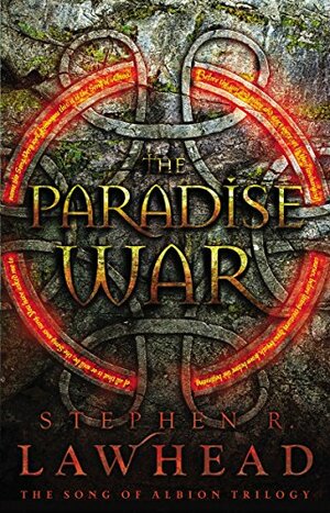 The Paradise War by Stephen R. Lawhead