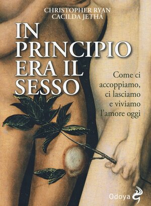 In principio era il sesso by Christopher Ryan, Cacilda Jethá