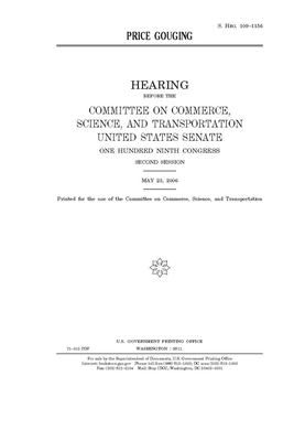 Price gouging by Committee on Commerce Science (senate), United States Senate, United States Congress