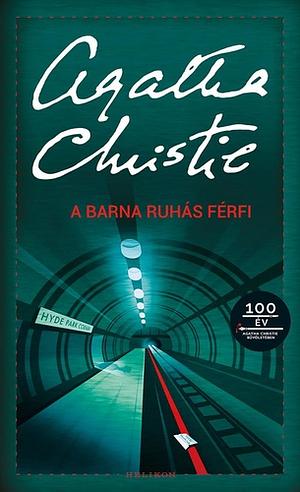 A barna ruhás férfi by Agatha Christie