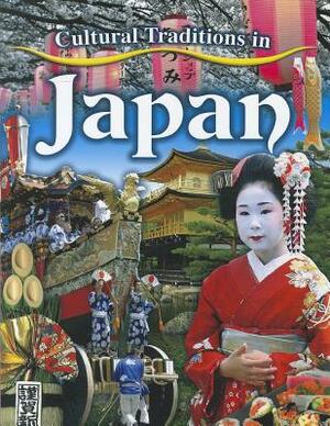 Cultural Traditions in Japan by Lynn Peppas