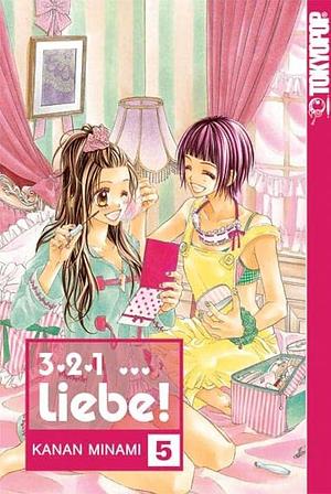 3, 2, 1 ... Liebe!, Band 5 by Alexandra Keerl, Kanan Minami