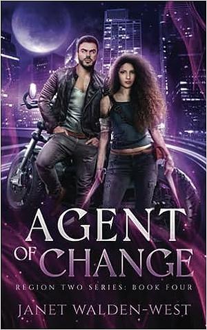 Agent of Change by Janet Walden-West