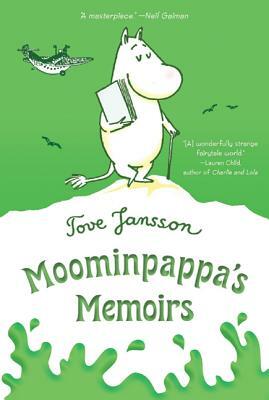 Moominpappa's Memoirs by Tove Jansson