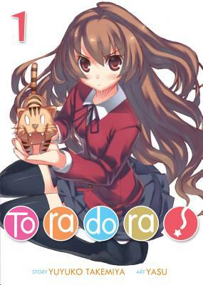 Toradora! (Light Novel) Vol. 1 by Yuyuko Takemiya