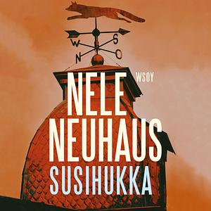 Susihukka by Nele Neuhaus