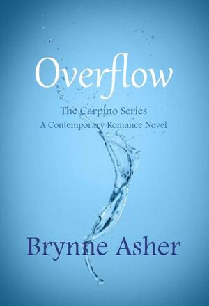 Overflow by Brynne Asher