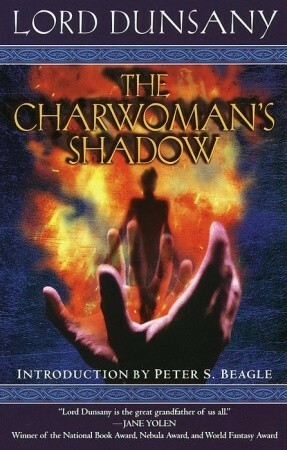 The Charwoman's Shadow by Lord Dunsany
