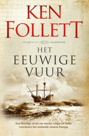 Het eeuwige vuur by Ken Follett