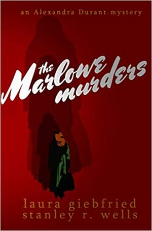 The Marlowe Murders by Stanley R. Wells, Laura Giebfried