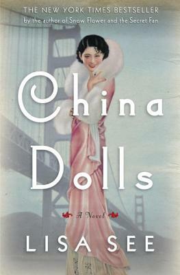 China Dolls by Lisa See