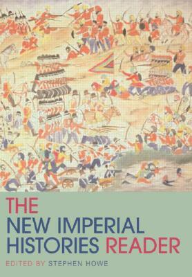 The New Imperial Histories Reader by 