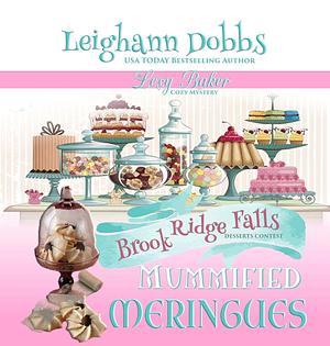 Mummified Meringues by Leighann Dobbs