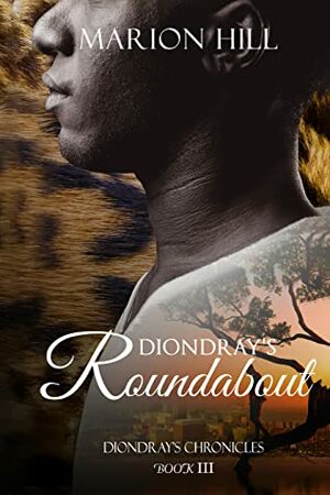 Diondray's Roundabout by Marion Hill