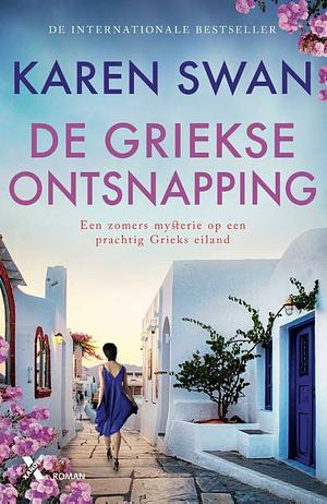 De Griekse ontsnapping by Karen Swan