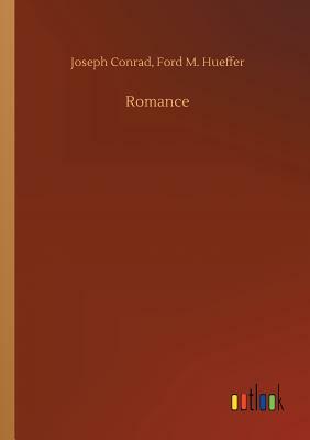 Romance by Joseph Hueffer Ford M. Conrad