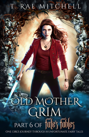 Old Mother Grim by T. Rae Mitchell