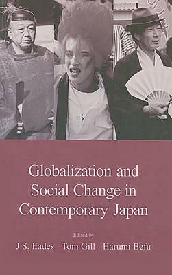 Globalization and Social Change in Contemporary Japan by 