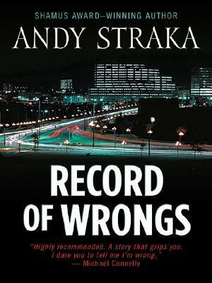 Record of Wrongs by Andy Straka
