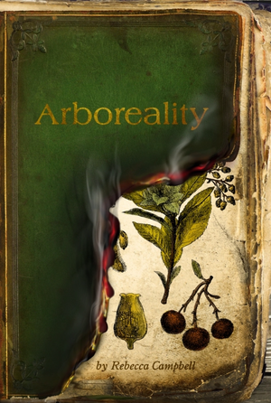 Arboreality by Rebecca Campbell