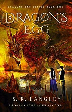 Dragon's Egg by S.R. Langley