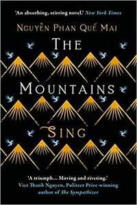The Mountains Sing by Nguyễn Phan Quế Mai