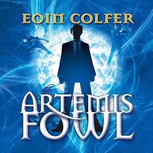 Artemis Fowl by Eoin Colfer