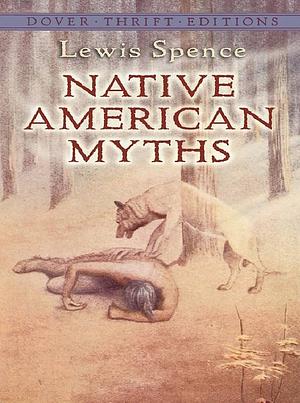 Native American Myths by Lewis Spence