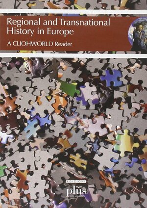 Regional and transnational History in Europe by Steven G. Ellis, Iakovos Michailidis