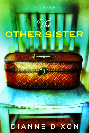 The Other Sister by Dianne Dixon