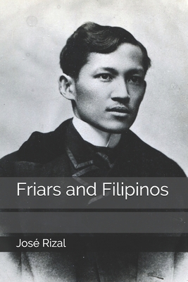 Friars and Filipinos by José Rizal