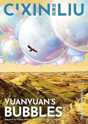 Yuanyuan's Bubbles by Cixin Liu