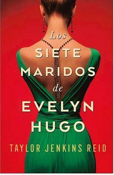 Los siete maridos de Evelyn Hugo by Taylor Jenkins Reid