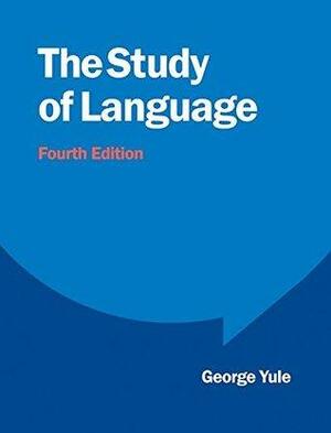 Study of Language South Asian Edition by George Yule