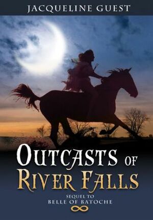 Outcasts of River Falls by Laura Peetoom, Jacqueline Guest