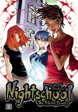 Nightschool: The Weirn Books, Vol. 2 by Svetlana Chmakova