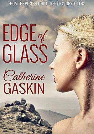 Edge of Glass: The spellbinding Irish gothic romance mystery by Catherine Gaskin, Catherine Gaskin