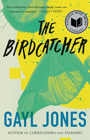 The Birdcatcher by Gayl Jones