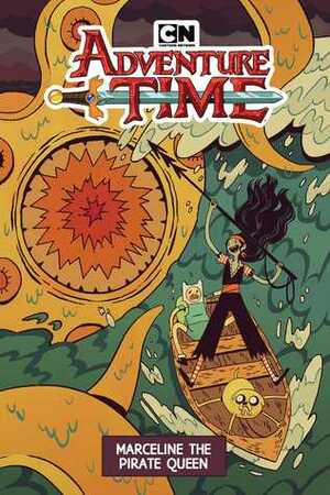 Adventure Time: Marceline the Pirate Queen by Leah Williams, Pendleton Ward, Laura Langston, Zachary Sterling