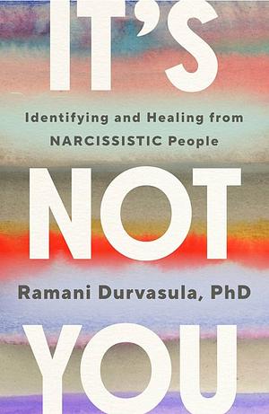 It's Not You by Ramani Durvasula