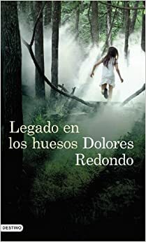 Legado nos Ossos by Dolores Redondo