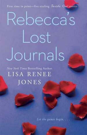 Rebecca's Lost Journals: Volumes 1-4 and The Master Undone by Lisa Renee Jones