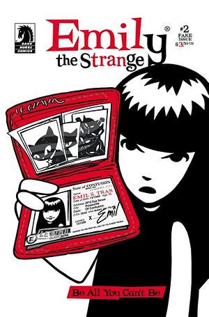 Emily the Strange, Vol. 2 Issue 2: Be All You Can't Be (The Fake Issue) by Rob Reger, Jessica Gruner