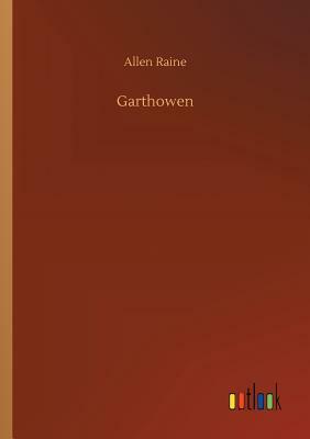 Garthowen by Allen Raine