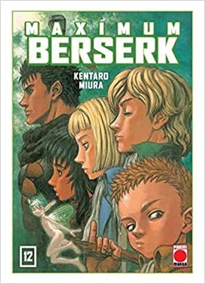 Maximum Berserk 12 by Kentaro Miura