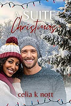 A Suite Christmas by Celia K. Nott