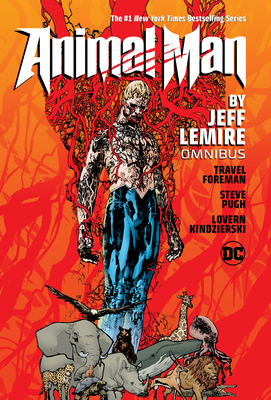 Animal Man by Jeff Lemire Omnibus by Jeff Lemire